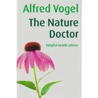 Vogel, The Nature Doctor - Helpful health advice