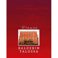 Lindgren, Elämää Balderin talossa - 1700-luvulta 2000-luvulle