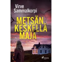 Sammalkorpi, Metsän keskellä maja