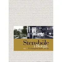Stensböle i Borgå - En herrgård under 700 år
