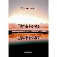 Kotamäki, Tämä Kohta