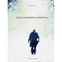 Pulliainen, Kyllä Siperia opettaa