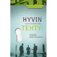 Hyvin tehty - avaimia työhyvinvointiin