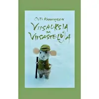 Kanniainen, Viisauksia ja viisasteluja