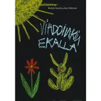 Haimila, Vihdoinkin ekalla