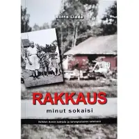 Liede, Rakkaus minut sokaisi : Kahden Annin kohtalo ja terveyssisaren salaisuus