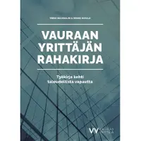 Majasalmi, Vauraan Yrittäjän Rahakirja - Työkirja kohti taloudellista vapautta
