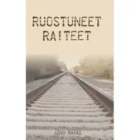 Ravas, Ruostuneet raiteet