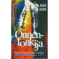 Laurio, Onnentonkija - runoja Haukiveden rannalta