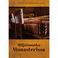 Miljöömatka Monasterissa