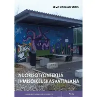 Sinisalo-Juha, Nuorisotyöntekijä ihmisoikeuskasvattajana