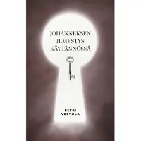 Vestola, Johanneksen ilmestys käytännössä