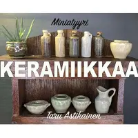 Astikainen, Miniatyyrikeramiikkaa