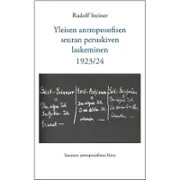 Steiner, Yleisen antroposofisen seuran peruskiven laskeminen - 25. joulukuuta 1923 - 1. tammikuuta 1924