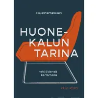 Repo, Päijäthämäläisen huonekalun tarina - Tekijöidensä kertomana