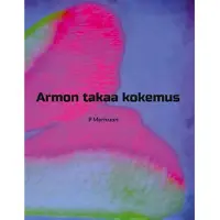 Merivuori, Armon takaa kokemus