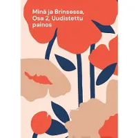 Rokka, Minä ja Brinsessa, Osa 2, Uudistettu painos