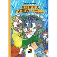 Tolvanen, Kehrus, Sulevi ja sadeaamun sala-auttaja