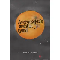 Hirvonen, Avaruusajasta muistiin jäi rymd
