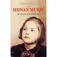 Henriksson, Miinan murju - ja muita kirjoituksia