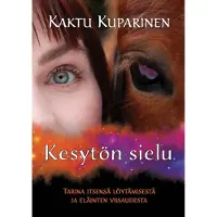 Kuparinen, Kesytön sielu - Tarina itsensä löytämisestä ja eläinten viisaudesta
