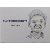 Jukola, Olof etsii oikotietä