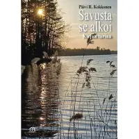 Kokkonen Päivi H., Savusta se alkoi - Kirjan tarina