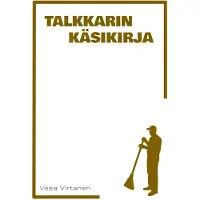 Virtanen, Talkkarin käsikirja