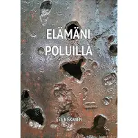 Niskanen, Elämäni poluilla - Runokirja