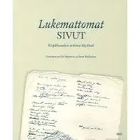Lukemattomat sivut - kirjallisuuden arkistot käytössä