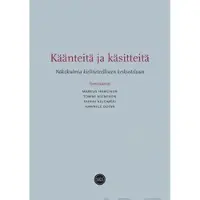 Käänteitä ja käsitteitä - Näkökulmia kielitieteelliseen keskusteluun