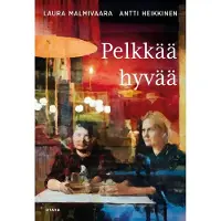 Heikkinen, Pelkkää hyvää