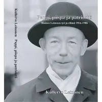 Leinonen, Pappi, piispa ja patriootti - Hannes Leinosen työ ja elämä 1916 - 1986
