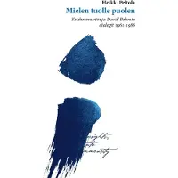 Peltola, Mielen tuolle puolen - Krishnamurtin ja David Bohmin dialogit 1961–1986