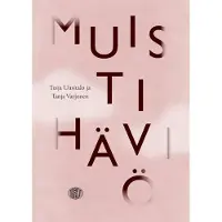 Uusitalo, Muistihäviö - Kohtaamisia muistisairaiden ihmisten kanssa