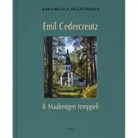 Relas, Emil Cedercreutz ja Maahengen temppeli