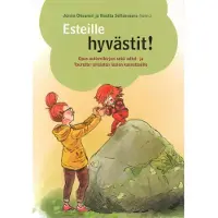 Esteille hyvästit - Opas autismikirjon sekä adhd- ja Tourette-oireisten lasten kasvattajille