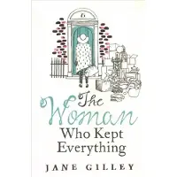 The Woman Who Kept Everything