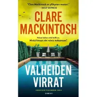 Clare Mackintosh: Valheiden virrat