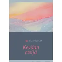 Kyllönen, Kevään etsijä
