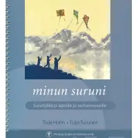 Holm, Minun suruni - surutyökirja lapsille ja varhaisnuorille