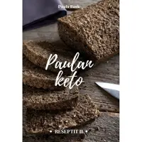 Rask, Paulan keto reseptit 2
