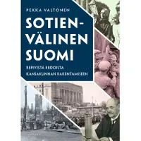Valtonen, Sotienvälinen Suomi - Repivistä riidoista kansakunnan rakentamiseen