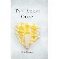 Rissanen, Tyttäreni Oona