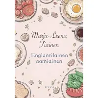 Tiainen, Englantilainen aamiainen