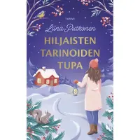 Putkonen, Hiljaisten tarinoiden tupa