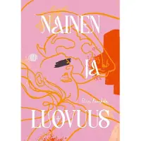 Reenkola, Nainen ja luovuus - Villi, vihainen, leikkiväinen
