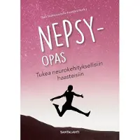 Nepsy-opas - Tukea neurokehityksellisiin haasteisiin