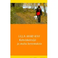 Kivi, Kahvinkeittäjä ja muita kertomuksia