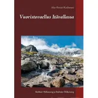 Korhonen, Vuoristovaellus Itävallassa - Berliner Höhenweg ja Stubaital Rundweg